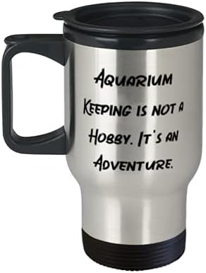 Čuvanje akvarija nije hobi. To je avantura. Putnička šalica, akvarij koji čuva putničku šalicu s poklopcem, jedinstveni darovi