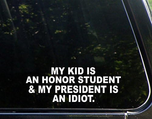 Potpisati moju djecu, časni student, a moj predsjednik je idiot